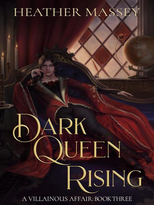 Title details for Dark Queen Rising by Heather Massey - Available